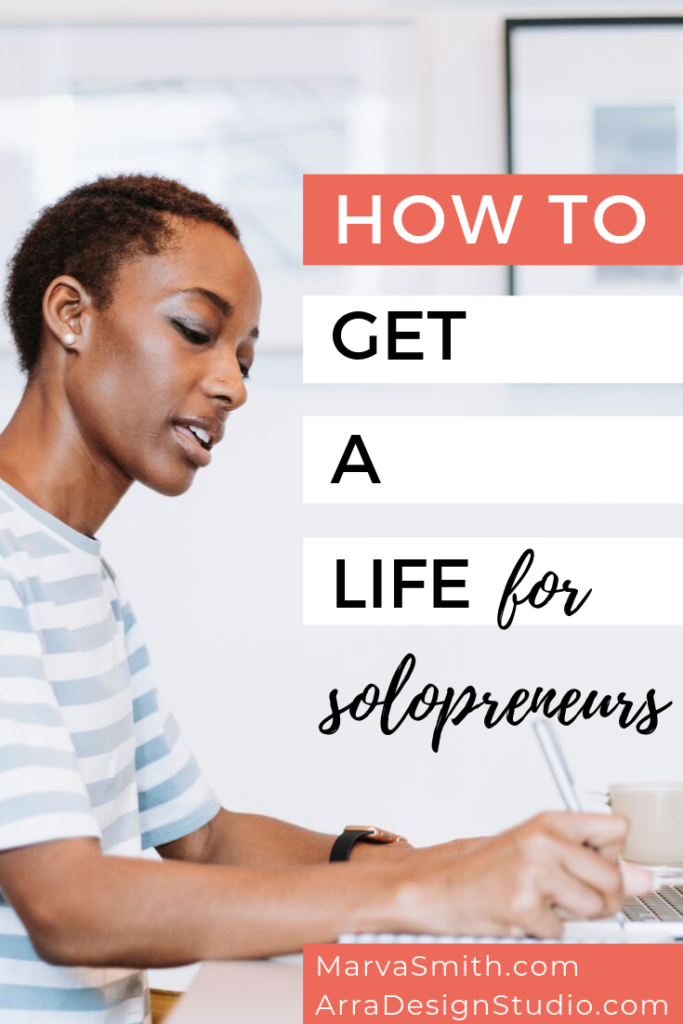 If you own a business, you might be wondering how to get a life. After all, running a business & having a life isn't possible for solopreneurs, is it? Follow these prompts to find out.