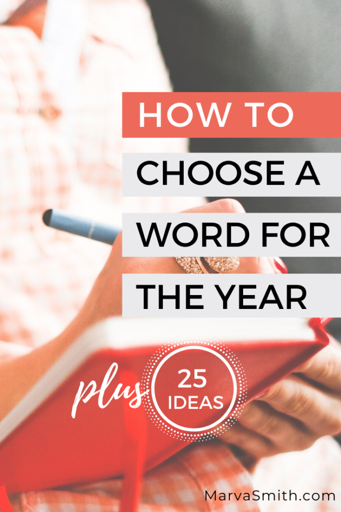 Choosing a word for the year might be one of the best moves you'll ever make to achieve your goals. Here are some tips to get you started. 