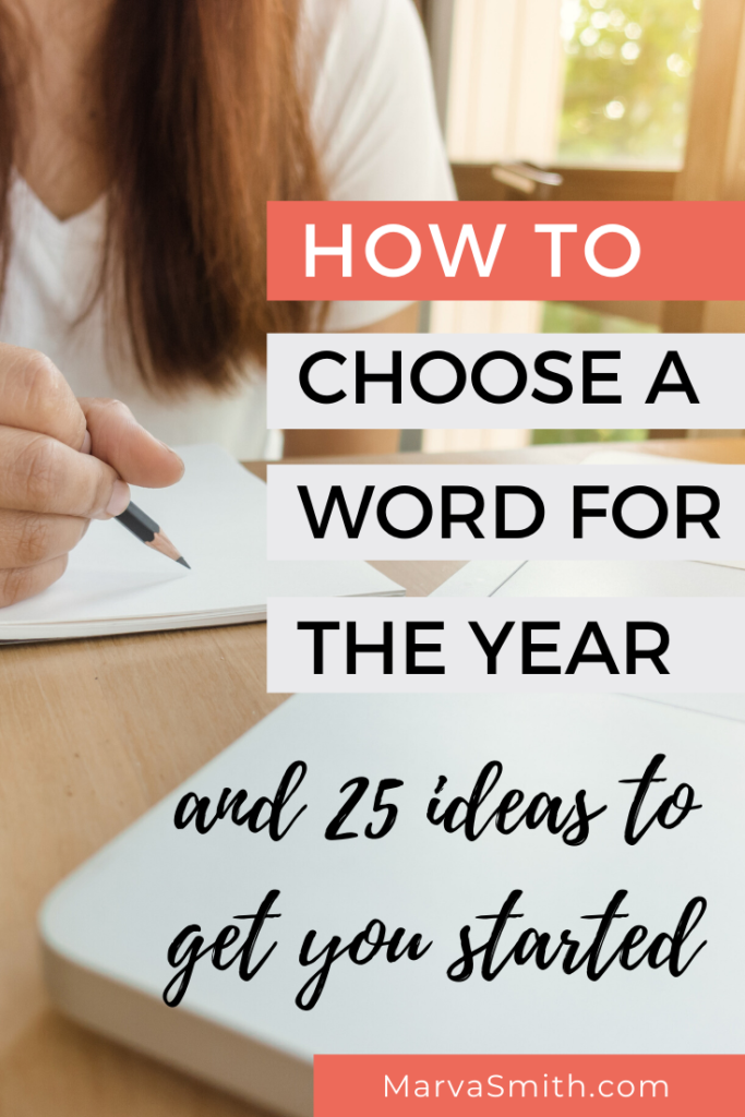 Choosing a word for the year might be one of the best moves you'll ever make to achieve your goals. Here are some tips to get you started.