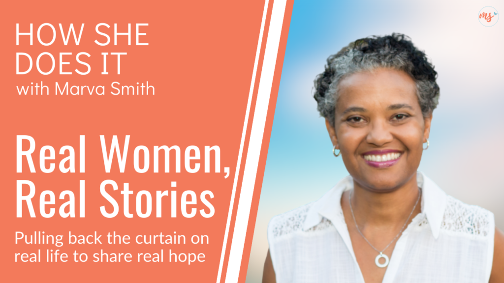 How She Does It is a series of conversations with women just like you, who are willing to pull back the curtain and share real hope from real life. Hosted by Marva Smith.