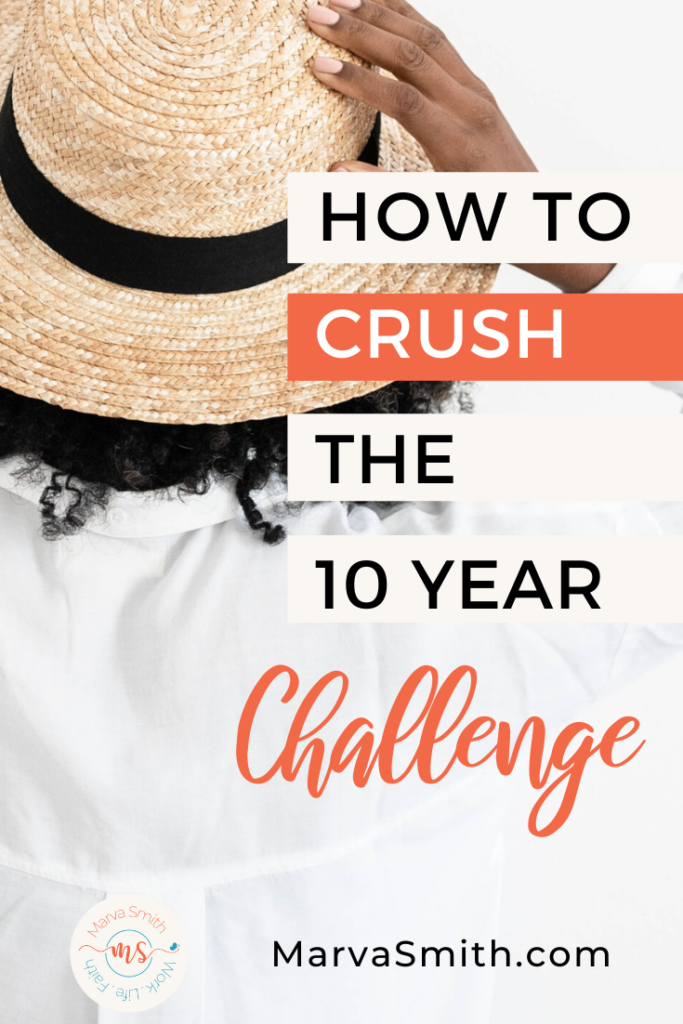 Woman wearing a hat with back turned. How to Crush the 10 Year Challenge